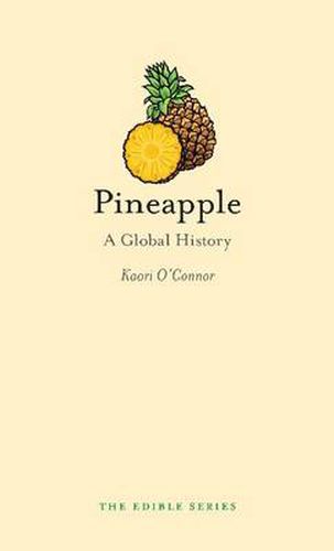 Cover image for Pineapple: A Global History