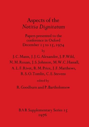 Cover image for Aspects of the Notitia Dignitatum