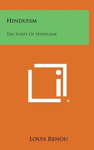 Hinduism: The Spirit of Hinduism