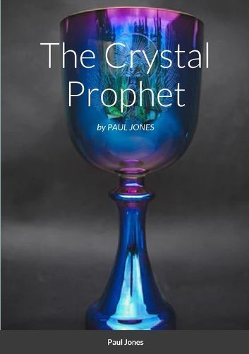 Cover image for The Crystal Prophet