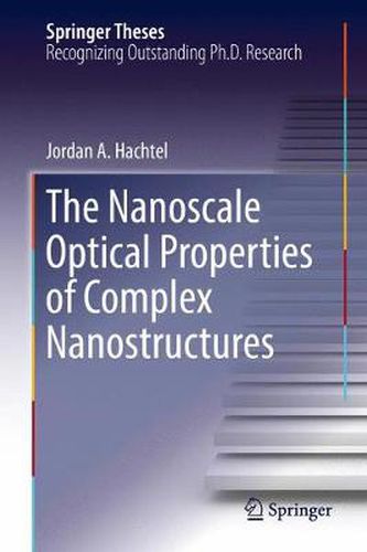 Cover image for The Nanoscale Optical Properties of Complex Nanostructures