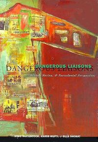 Cover image for Dangerous Liaisons: Gender, Nation, and Postcolonial Perspectives