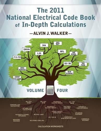 Cover image for The 2011 National Electrical Code Book of In-Depth Calculations - Volume 4