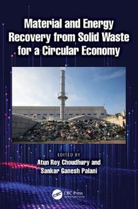 Cover image for Material and Energy Recovery from Solid Waste for a Circular Economy