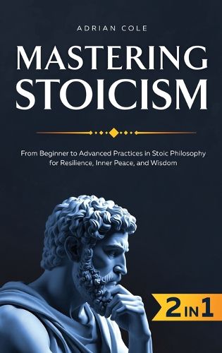 Cover image for Mastering Stoicism