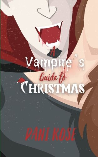 Cover image for A Vampires Guide to Christmas