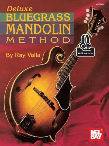 Cover image for Deluxe Bluegrass Mandolin Method Book: With Online Audio
