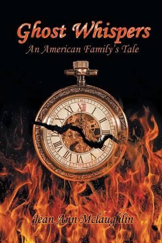 Cover image for Ghost Whispers: An American Family's Tale