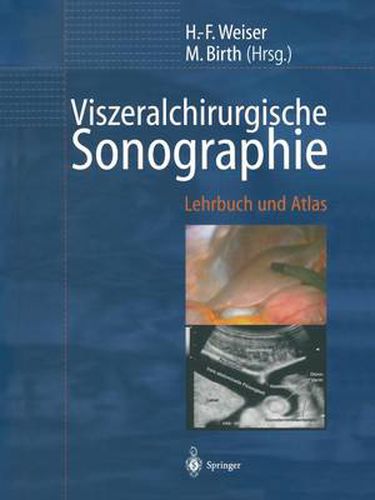 Cover image for Viszeralchirurgische Sonographie: Lehrbuch und Atlas