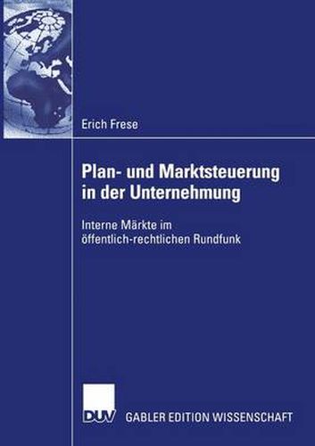 Cover image for Plan- Und Marktsteuerung in Der Unternehmung