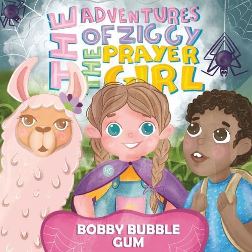 Cover image for The Adventures of Ziggy The Prayer Girl