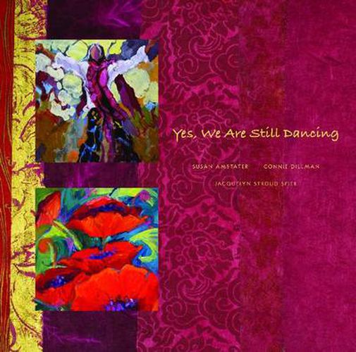 Cover image for Yes, We Are Still Dancing