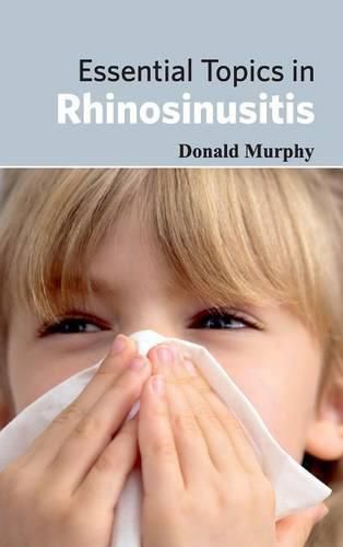 Cover image for Essential Topics in Rhinosinusitis