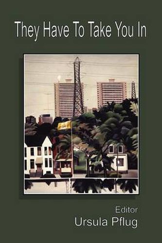 Cover image for They Have to Take You in