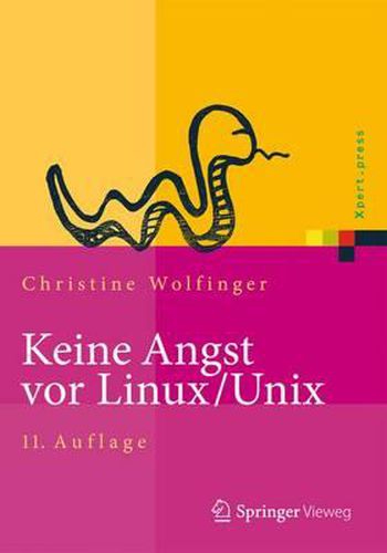 Cover image for Keine Angst vor Linux/Unix: Ein Lehrbuch fur Linux- und Unix-Anwender