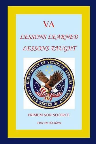 Va: Lessons Learned Lessons Taught