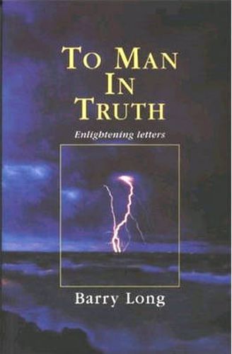 Cover image for To Man in Truth: Enlightening Letters