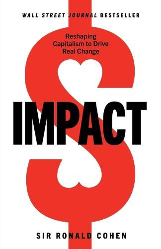 Cover image for Impact: Reshaping Capitalism to Drive Real Change