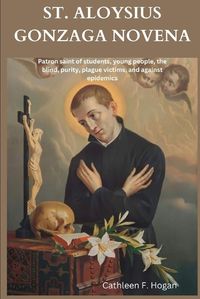 Cover image for St. Aloysius Gonzaga Novena