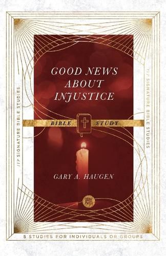 Cover image for Good News About Injustice Bible Study