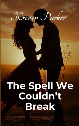 Cover image for The Spell We Couldn't Break