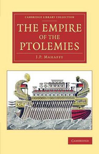 Cover image for The Empire of the Ptolemies