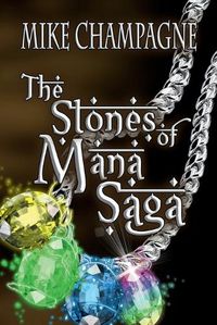 Cover image for The Stones of Mana Saga