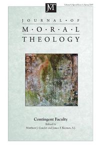 Cover image for Journal of Moral Theology, Volume 8, Special Issue 1: Contingent Faculty