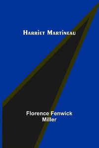 Cover image for Harriet Martineau