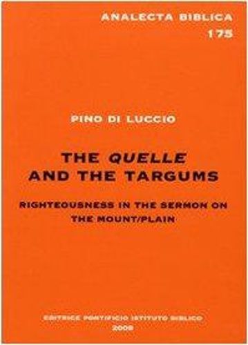 Cover image for Quelle and the Targums: Righteousness in the Sermon on the Mount/Plain