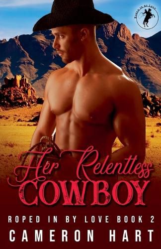 Her Relentless Cowboy