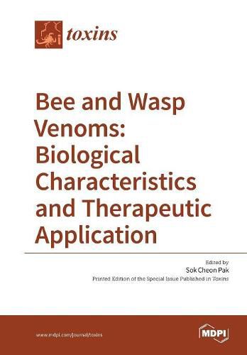 Cover image for Bee and Wasp Venoms Biological Characteristics and Therapeutic Application