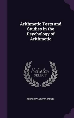 Cover image for Arithmetic Tests and Studies in the Psychology of Arithmetic