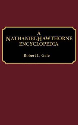 A Nathaniel Hawthorne Encyclopedia