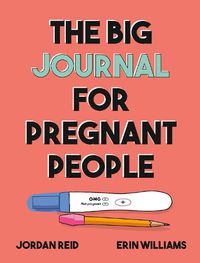 Cover image for The Big Journal for Pregnant People