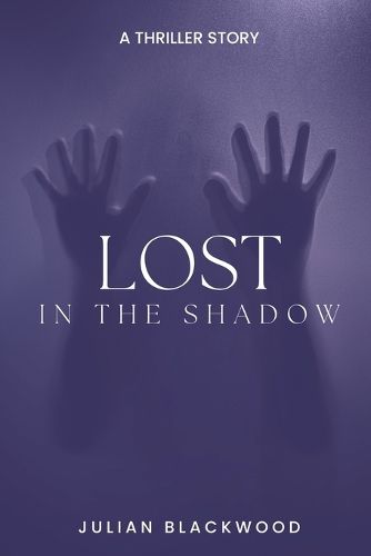 Cover image for Lost in the Shadows