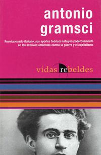 Cover image for Antonio Gramsci: Vidas Rebeldes