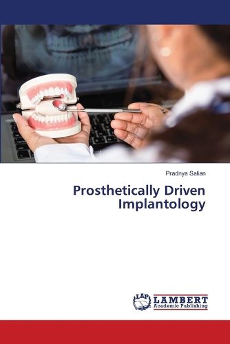 Cover image for Prosthetically Driven Implantology