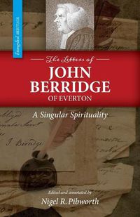 Cover image for The Letters of John Berridge of Everton: A Singular Spirituality (PB)