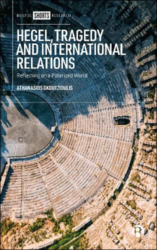 Cover image for Hegel, Tragedy and International Relations