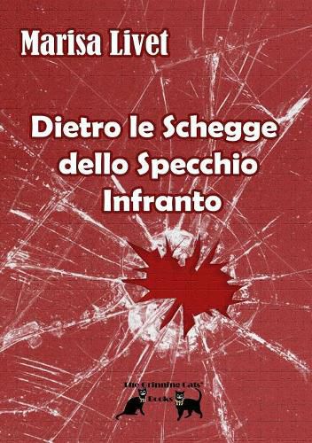 Cover image for Dietro Le Schegge Dello Specchio Infranto