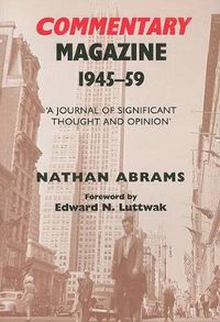 Cover image for Commentary Magazine 1945-1959: 'A Journal of Significant Thought and Opinion