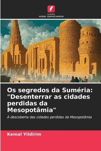 Cover image for Os segredos da Sumeria