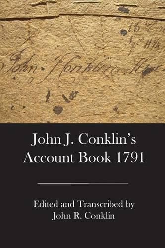 Cover image for John J. Conklin's Account Book 1791