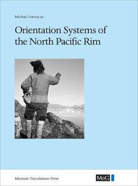 Cover image for Orientation Systems of the North Pacific Rim