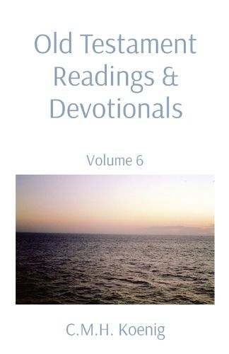 Cover image for Old Testament Readings & Devotionals: Volume 6