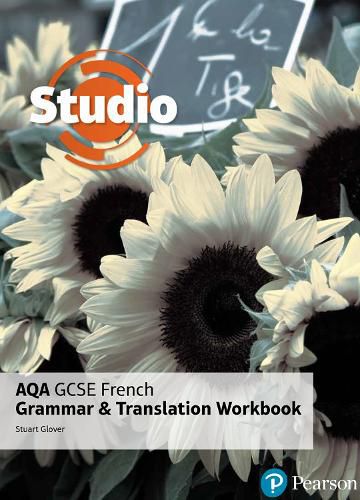 Cover image for Studio AQA GCSE French Grammar and Translation Workbook