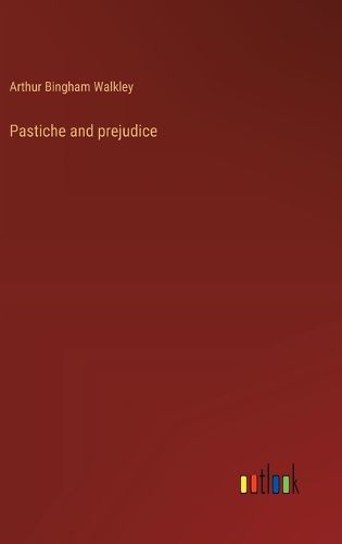 Cover image for Pastiche and prejudice