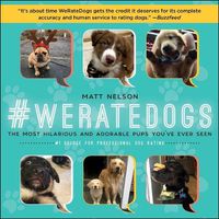 Cover image for #Weratedogs: The Most Hilarious and Adorable Pups You've Ever Seen