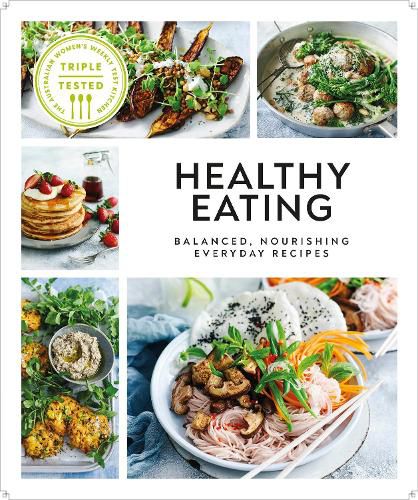 Cover image for Healthy Eating: Balanced, Nourishing Everyday Recipes
